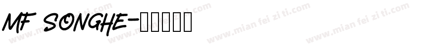 MF SongHe字体转换